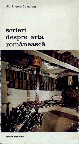 File:Tzigara Samurcaş Alexandru Scrieri despre arta românească 1987.jpg
