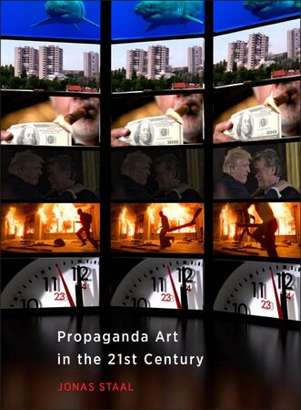 Staal Jonas Propaganda Art in the 21st Century 2019.jpg