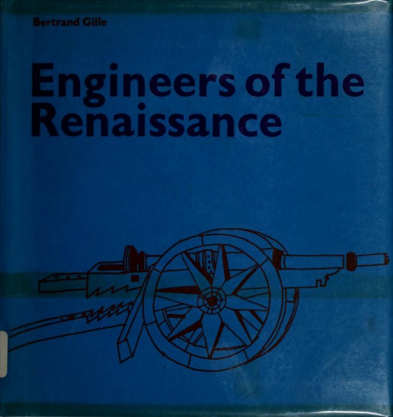 File:Gille Bertrand Engineers of the Renaissance.jpg