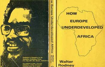 Rodney Walter How Europe Underdeveloped Africa 1972.jpg