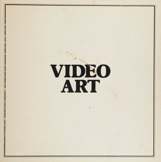 Schneider Ira Korot Beryl eds Video Art An Anthology 1976.jpg