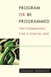 Rushkoff-program-or-be-programmed.jpg